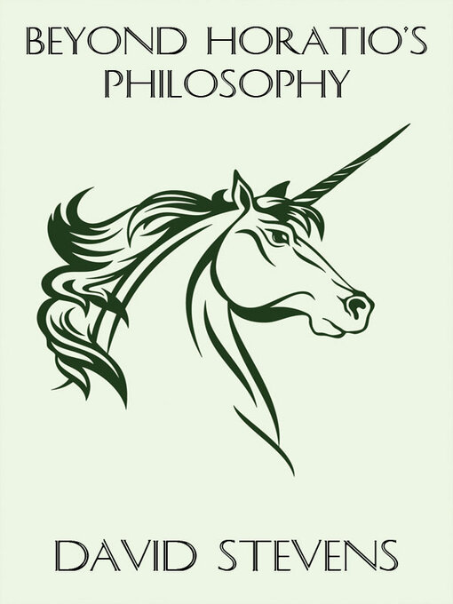 Cover image for Beyond Horatio's Philosophy